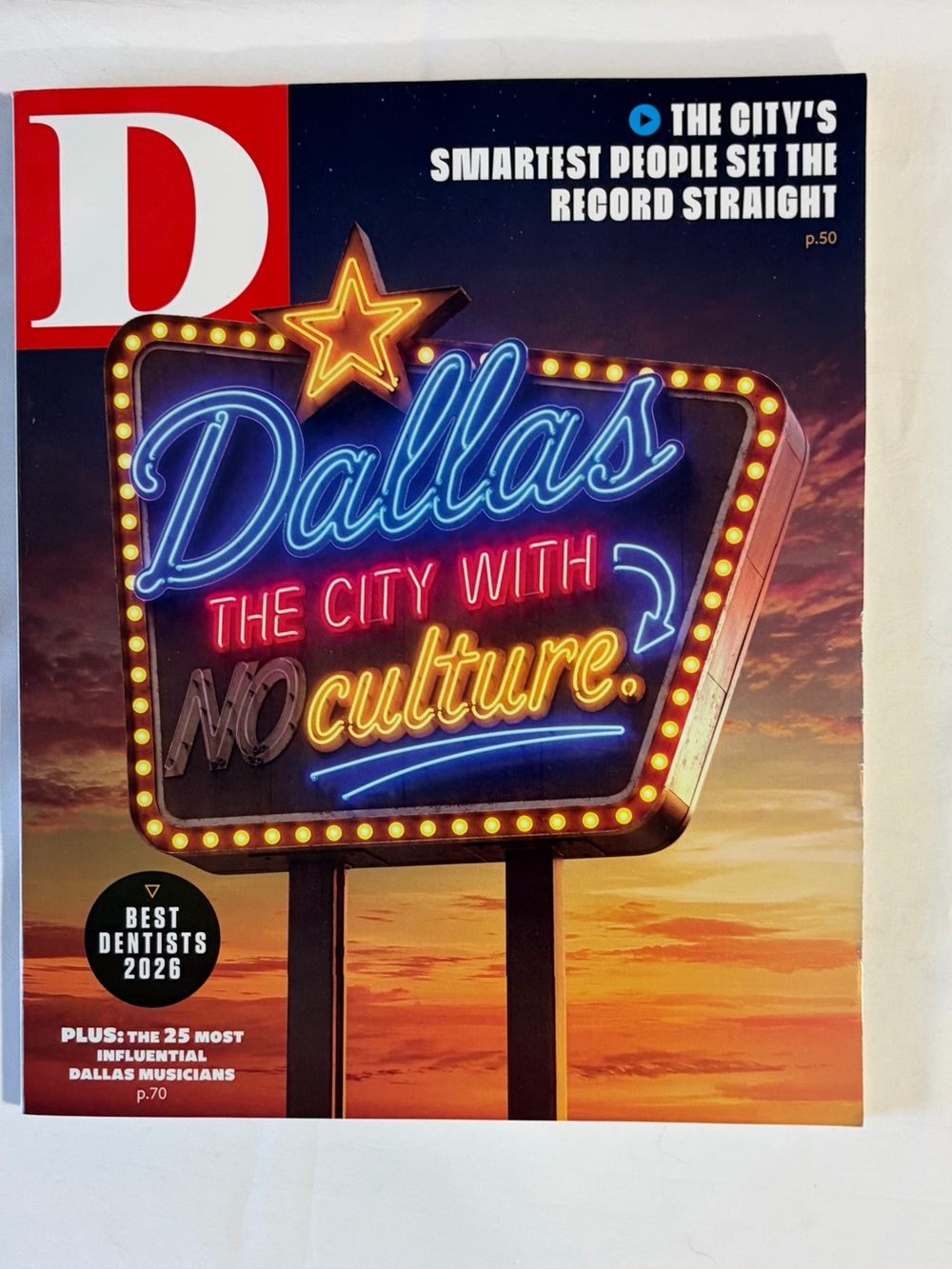 D Dallas the City Culture “Plus: The 25 Influential Musician” July 2026 Magazine